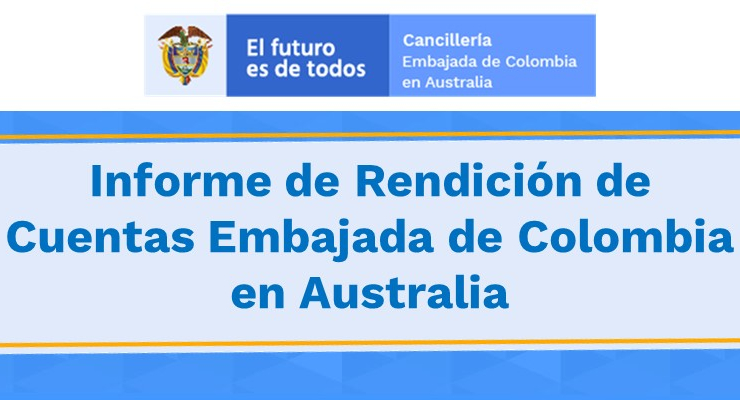 Informe de Rendición de Cuentas Embajada de Colombia
