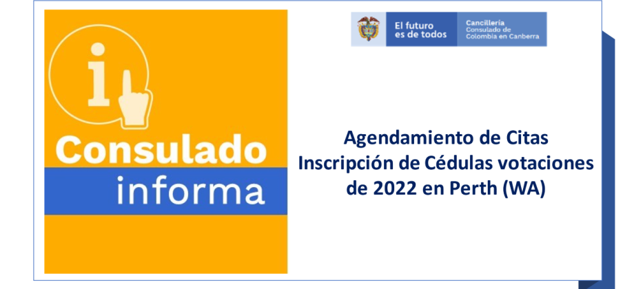 Agendamiento de citas: inscripción de cédulas para votaciones de 2022, en Perth